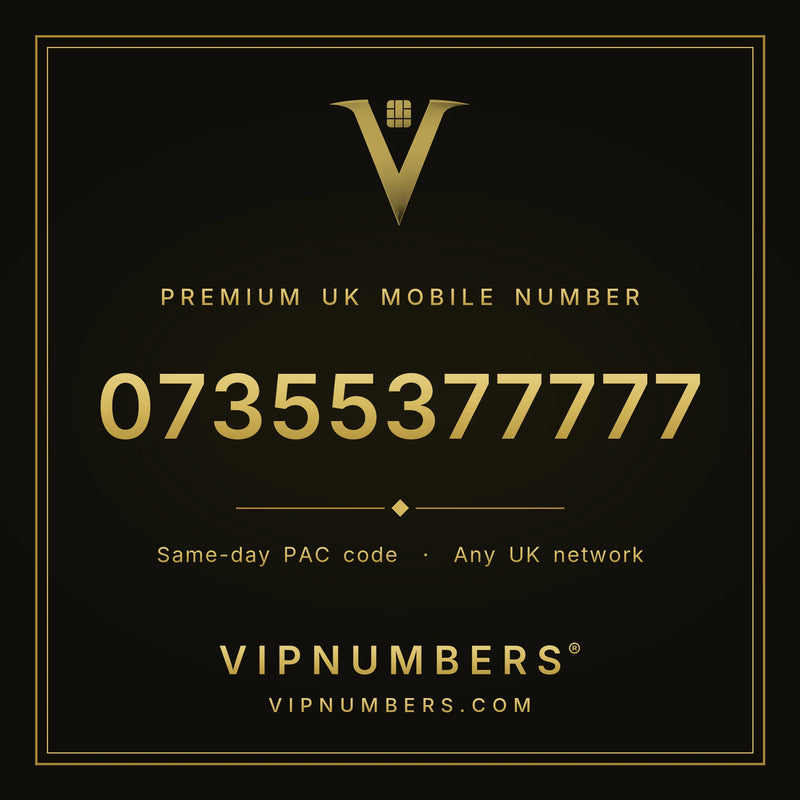 07355377777 premium UK mobile number from VIP Numbers