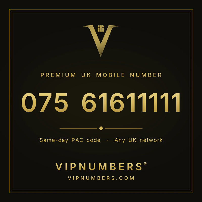 075 61611111 premium UK mobile number from VIP Numbers