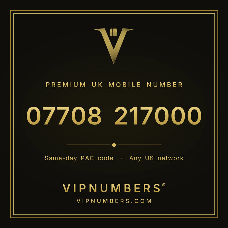07708 217000 premium UK mobile number from VIP Numbers