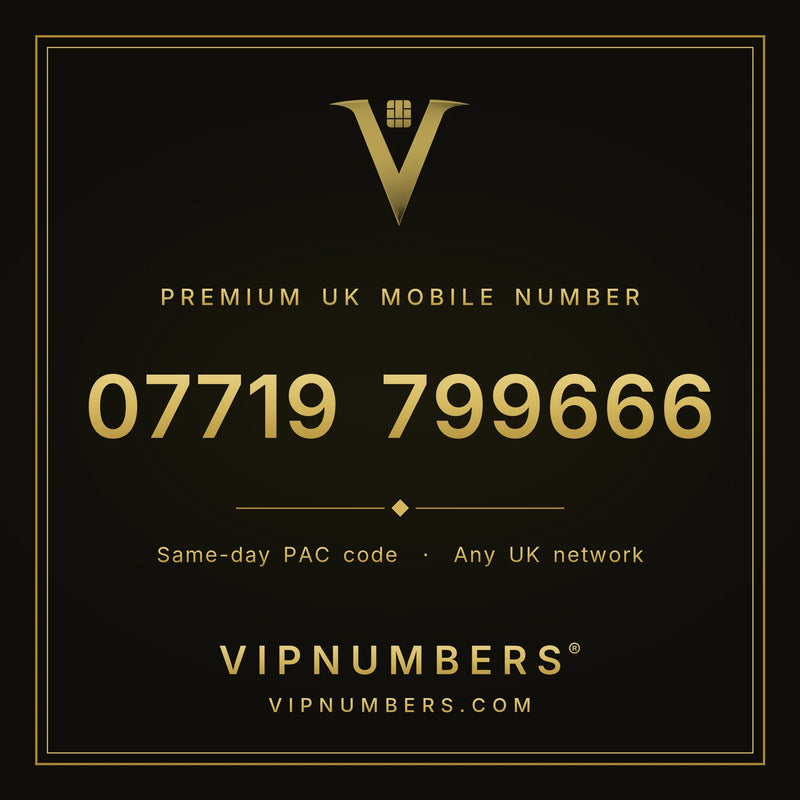07719 799666 premium UK mobile number from VIP Numbers