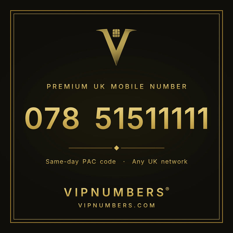 078 51511111 premium UK mobile number from VIP Numbers