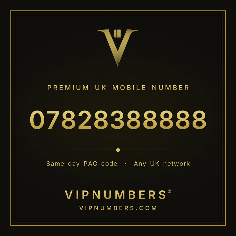 07828388888 premium UK mobile number from VIP Numbers