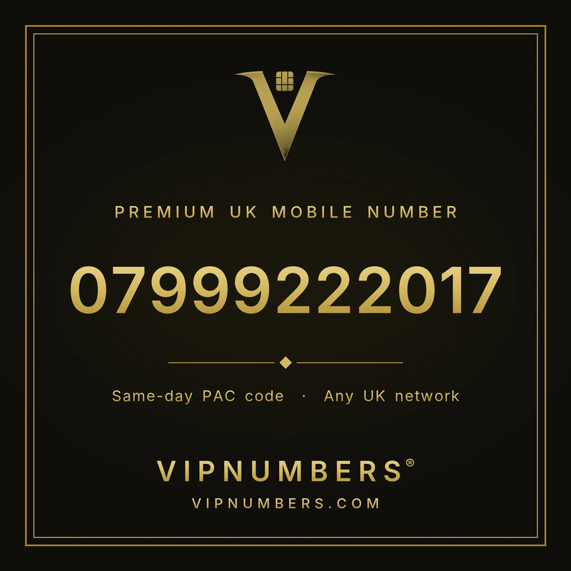 07999222017 premium UK mobile number from VIP Numbers